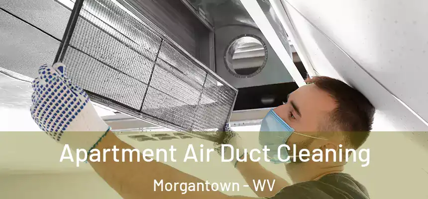  Apartment Air Duct Cleaning Morgantown - WV